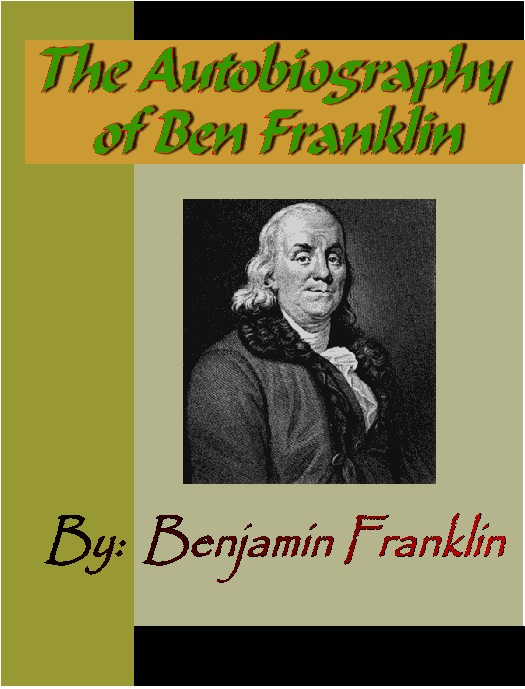 Title details for The Autobiography of Ben Franklin by Benjamin Franklin - Wait list